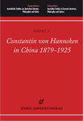 Wang |  Constantin von Hanneken in China 1879-1925 | Buch |  Sack Fachmedien