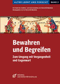 Beck / Günther / Lechner |  Bewahren und Begreifen | Buch |  Sack Fachmedien