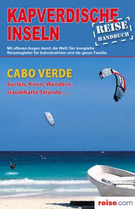 Heilig / Gottschall / Schlegel |  Kapverdische Inseln - Reiseführer | Buch |  Sack Fachmedien