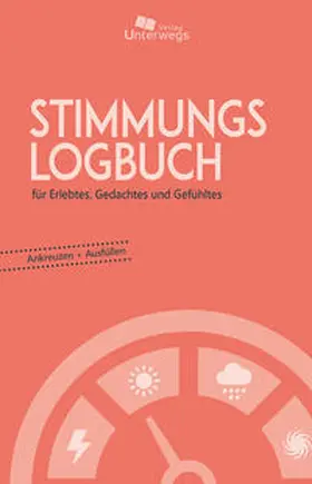 Lazic / Klemann / Schramm |  Stimmungs Logbuch für Erlebtes, Gedachtes und Gefühltes | Buch |  Sack Fachmedien