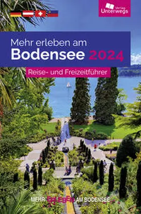 Klemann / Unterwegs Verlag GmbH / Kappel |  Mehr erleben am Bodensee 2024 | Buch |  Sack Fachmedien