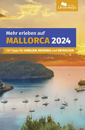 Unterwegs Verlag GmbH / Nico / Schlegel | Mehr erleben auf Mallorca | Buch | 978-3-86112-373-6 | www.sack.de