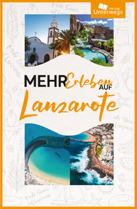 Schlegel / Klemann |  Mehr Erleben auf Lanzarote | Buch |  Sack Fachmedien