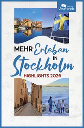 Unterwegs Verlag GmbH / Lange |  Mehr Erleben in Stockholm | Buch |  Sack Fachmedien