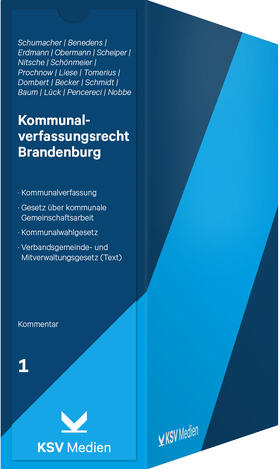 Schumacher / Benedens / Erdmann | Kommunalverfassungsrecht Brandenburg | Loseblattwerk | sack.de
