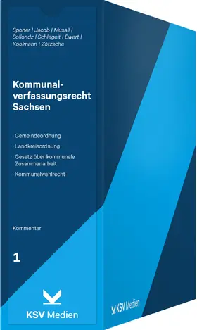 Sponer / Jacob / Musall |  Kommunalverfassungsrecht Sachsen | Loseblattwerk |  Sack Fachmedien