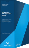 Wütscher / Schier / Scheidmantel |  Hessisches Rettungsdienstgesetz | Loseblattwerk |  Sack Fachmedien