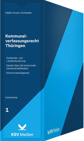 Müller-Grune / Schneider |  Kommunalverfassungsrecht Thüringen | Loseblattwerk |  Sack Fachmedien