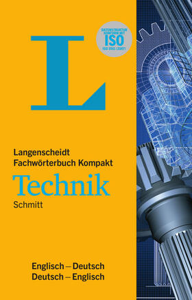 Schmitt | Langenscheidt Fachwörterbuch Kompakt Technik Englisch | Buch | 978-3-86117-339-7 | sack.de