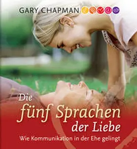 Chapman |  Die fünf Sprachen der Liebe | Sonstiges |  Sack Fachmedien