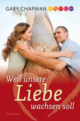 Chapman |  Weil unsere Liebe wachsen soll | Buch |  Sack Fachmedien