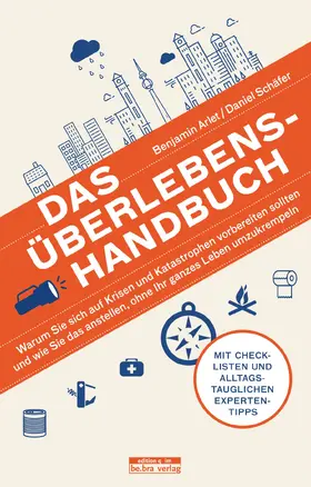 Arlet / Schäfer |  Das Überlebens-Handbuch | Buch |  Sack Fachmedien