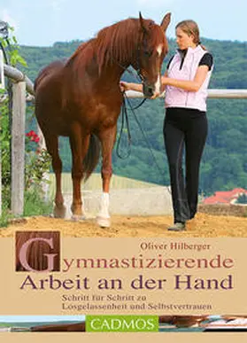 Hilberger |  Gymnastizierende Arbeit an der Hand | Buch |  Sack Fachmedien