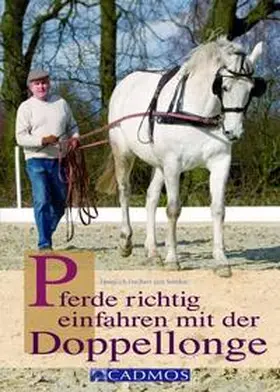 Senden |  Pferde richtig einfahren mit der Doppellonge | Buch |  Sack Fachmedien