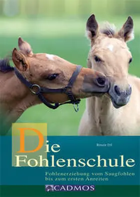 Ettl |  Die Fohlenschule | Buch |  Sack Fachmedien