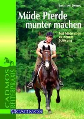 Damsen |  Müde Pferde munter machen | Buch |  Sack Fachmedien