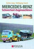 Jung / Hauch |  Mercedes-Benz Schwerlast-Zugmaschinen | Buch |  Sack Fachmedien
