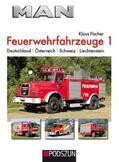 Fischer |  MAN Feuerwehrfahrzeuge, Band 1 | Buch |  Sack Fachmedien