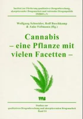Schneider / Buschkamp / Follmann |  Cannabis - eine Pflanze mit vielen Facetten | Buch |  Sack Fachmedien