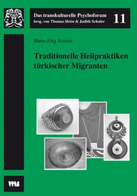 Assion | Traditionelle Heilpraktiken türkischer Migranten | Buch | 978-3-86135-141-2 | sack.de