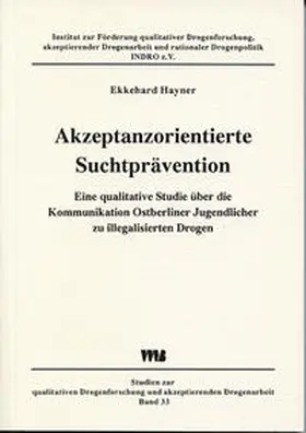 Hayner |  Akzeptanzorientierte Suchtprävention | Sonstiges |  Sack Fachmedien