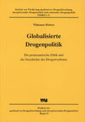 Holzer |  Globalisierte Drogenpolitik | Buch |  Sack Fachmedien