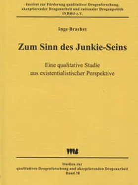 Brachet |  Zum Sinn des Junkie-Seins | Buch |  Sack Fachmedien