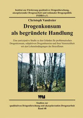 Vandreier |  Drogenkonsum als begründete Handlung | Buch |  Sack Fachmedien