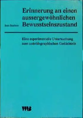 Bodmer |  Erinnerung an einen aussergewöhnlichen Bewusstseinszustand | Buch |  Sack Fachmedien