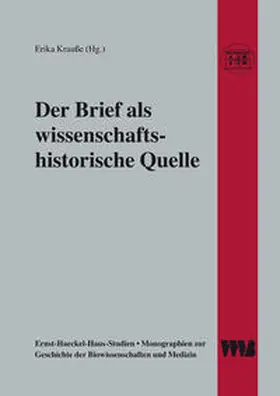 Krausse / Krauße |  Der Brief als wissenschaftshistorische Quelle | Buch |  Sack Fachmedien