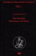 Reichl |  The oral Epic: Performance and Music | Buch |  Sack Fachmedien