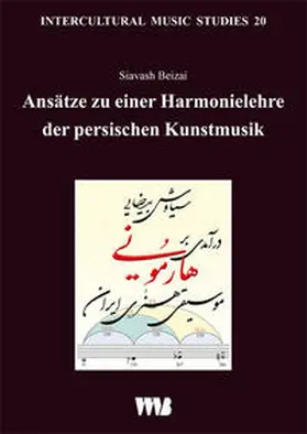 Beizai |  Ansätze zu einer Harmonielehre der persischen Kunstmusik | Buch |  Sack Fachmedien