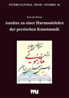 Beizai | Ansätze zu einer Harmonielehre der persischen Kunstmusik | Buch | 978-3-86135-651-6 | sack.de
