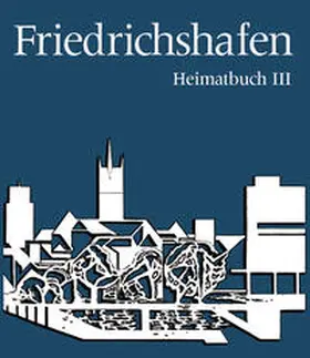 Maler / Maier |  Friedrichshafen Heimatbuch 3 | Buch |  Sack Fachmedien