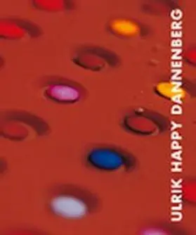 Kulturstiftung d. ZF Friedrichshafen |  Ulrik Happy Dannenberg | Buch |  Sack Fachmedien