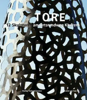 Kulturamt Bodenseekreis / Feucht / Zehle |  TORE | Buch |  Sack Fachmedien