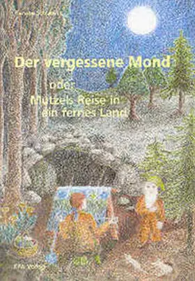 Schubert |  Der vergessene Mond | Buch |  Sack Fachmedien
