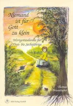 Brunnhuber |  Niemand ist für Gott zu klein | Buch |  Sack Fachmedien