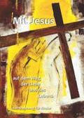 Kaufmann |  Mit Jesus auf dem Weg der Liebe und des Lebens | Buch |  Sack Fachmedien