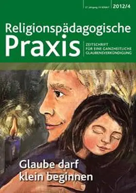 Brunnhuber / Göth / Weininger |  Glaube darf klein beginnen | Buch |  Sack Fachmedien