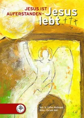 Kaufmann |  Jesus ist auferstanden - Jesus lebt | Buch |  Sack Fachmedien
