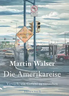 Walser |  Die Amerikareise | Buch |  Sack Fachmedien