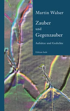 Walser |  Zauber und Gegenzauber | Buch |  Sack Fachmedien