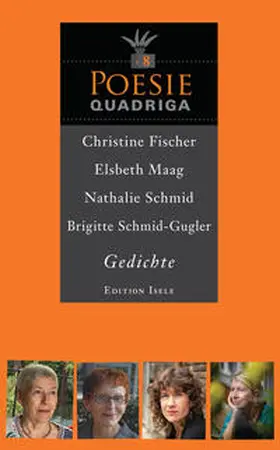 Fischer / Maag / Schmid |  Poesie-Quadriga 8 | Buch |  Sack Fachmedien