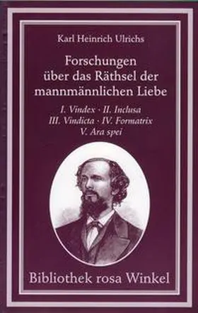 Ulrichs / Kennedy |  Forschungen über das Räthsel der mannmännlichen Liebe in zwölf Schriften. 4 Bände | Buch |  Sack Fachmedien