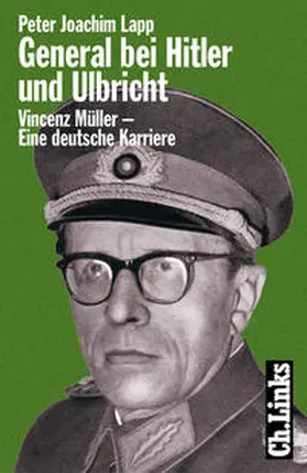 Lapp |  General bei Hitler und Ulbricht | Buch |  Sack Fachmedien