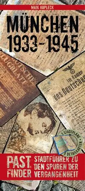Kopleck |  PastFinder München 1933 - 1945 | Buch |  Sack Fachmedien