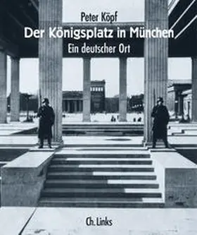 Köpf |  Der Königsplatz in München | Buch |  Sack Fachmedien