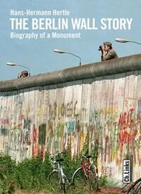 Hertle |  The Berlin Wall Story | Buch |  Sack Fachmedien