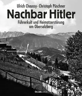 Chaussy / Püschner |  Nachbar Hitler | Buch |  Sack Fachmedien